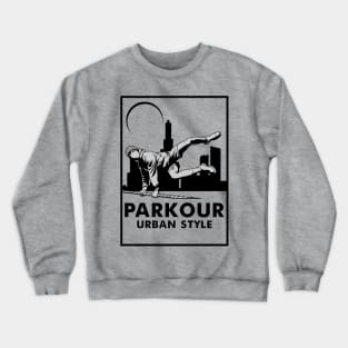 PARKOUR URBAN STYLE Crewneck Sweatshirt